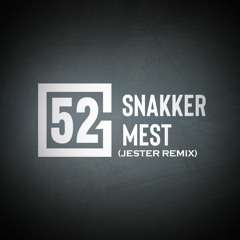 Snakker Mest (Jester Remix)