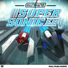 Killionaire - Supersonic