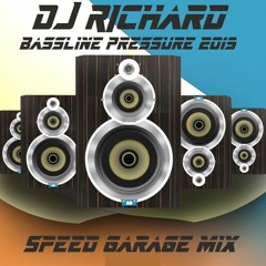 DJ Richard - Bassline Pressure 2019 - 2 Hours of Upfront Speed Garage & Bass in the Mix