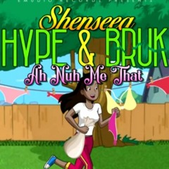 Shenseea - Hype & Bruk _ Jan 19 @DJDEMZ