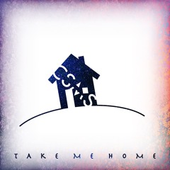 Take Me Home - CSMS