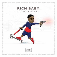 GMC RICH BABY - SCOOT UP ANTHEM PROD BY @AB_THAPRODUCER