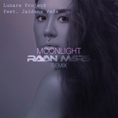 Lunare Project ft. Jaidene Veda - Moonlight (Rayan Myers Remix)