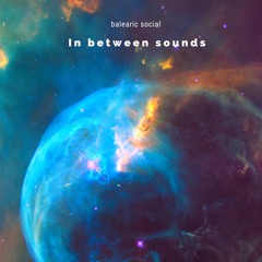 Inbetween sounds #1