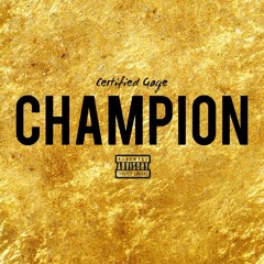 Champion (Produced by Money Mark)