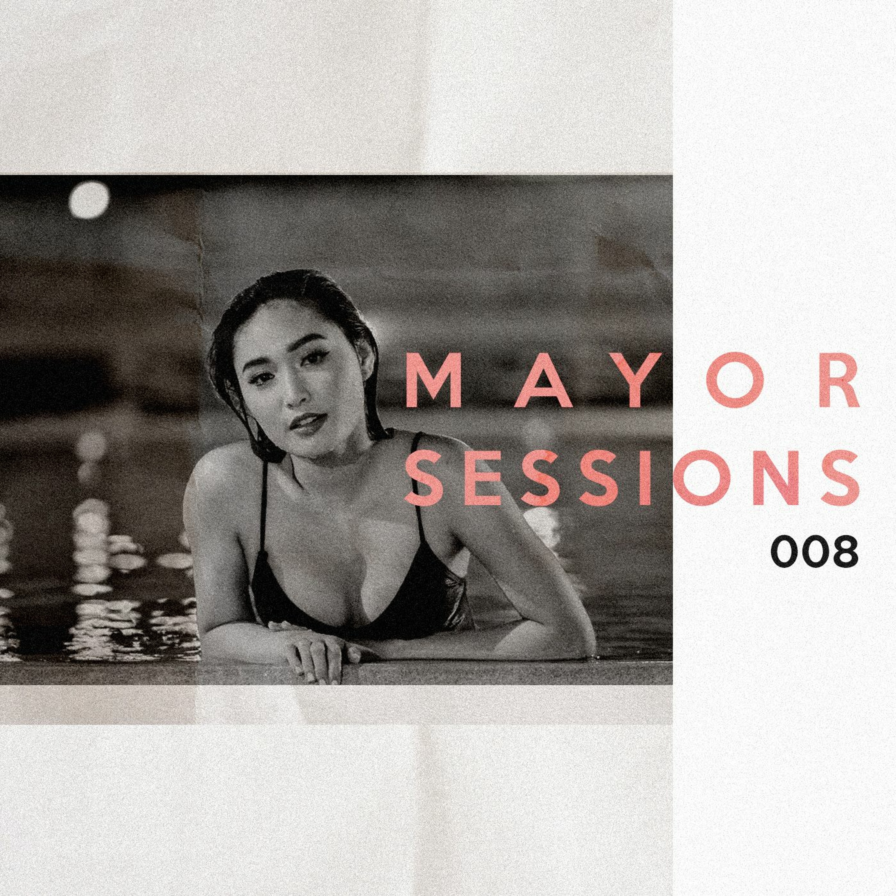 Mayor Sessions #008 episode artwork