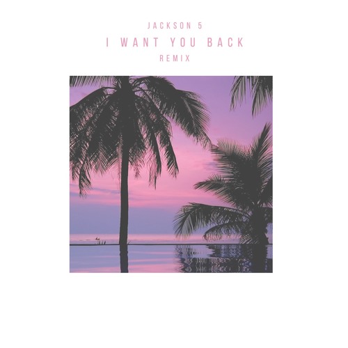 Jackson 5 - I Want You Back (Like the Movies Remix)