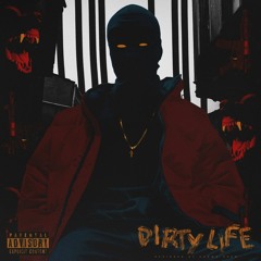 DeadD - DirtyLife [Prod. By Shavrone x Hustla Beats]