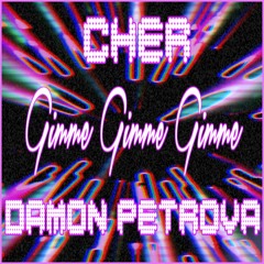Cher - GIMME! GIMME! GIMME! (A Man After Midnight) ABBA Cover By Damon Petrova