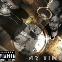My Time - Mikey V X E Banga