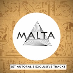MALTA - Set Autoral & Exclusive Tracks [2019]