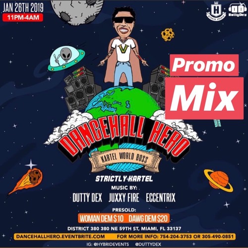 Stream Dancehall Hero Jan 26, 2019. DuttyDex by DuttyDex Listen