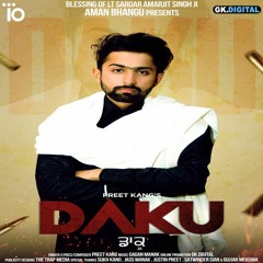 DAKU PREET KANG (Official Song) Gagan Manak GK.DIGITAL Trendy Beat Records