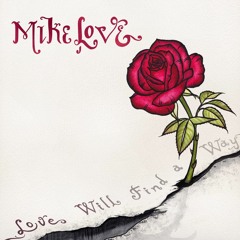 Mike Love- I Love You