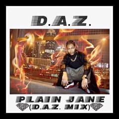 "Plain Jane Remix" (D.A.Z. Mix)