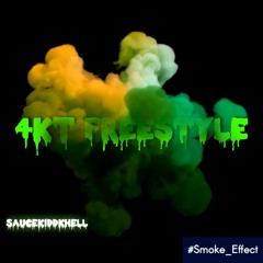 4kt freestyle x saucekiddkhell