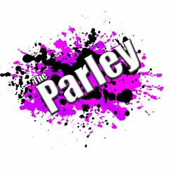 The Parley feat. Destiny J.  prod. L.B. ThatProducerGuy