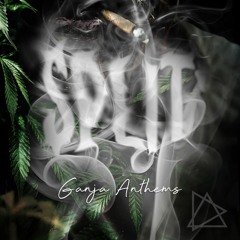 Split - Ganja Anthems EP [ADMEP009] - Out Now!