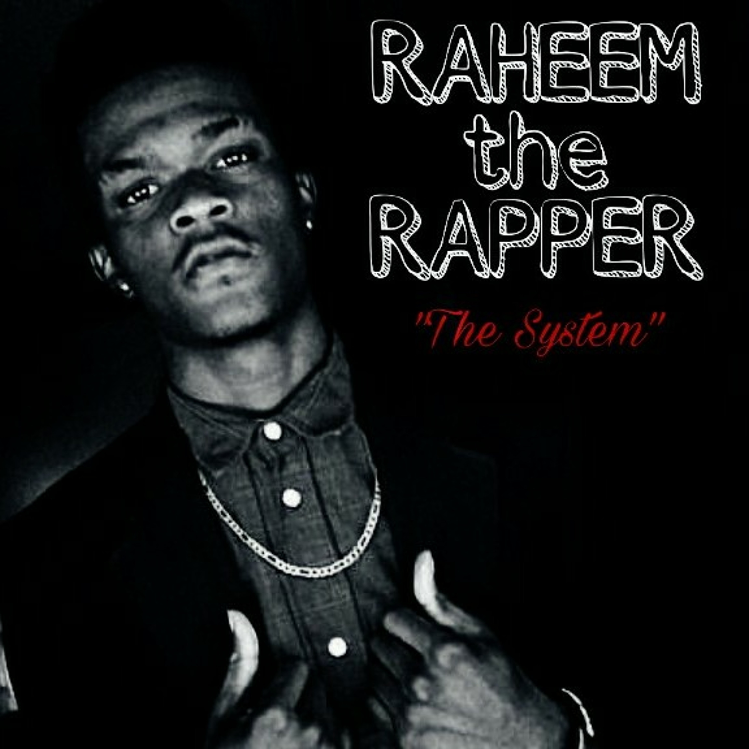 Raheem - The System.mp3 episode artwork