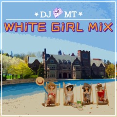 White Girl Mix