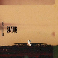 Statik - Let It Fly