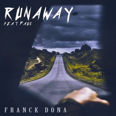 RUNAWAY feat Paul