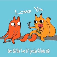 Retro RnB Vibe "Love Ya"(Prod by CSI Beats 2019)