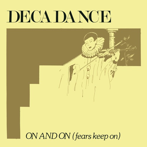 B - Decadance - On And On (Fears Keep On) (Dub Version)