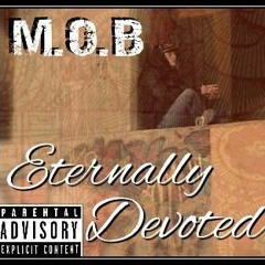 M.O.B - Life (Prod.BluntedBeatz)