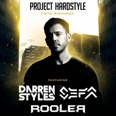 Project Hardstyle 5th Birthday ft: Darren Styles, SEFA & ROOLER (Promo Mix)