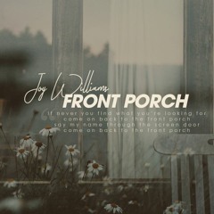 Front Porch / Joy Williams (Live In Knoxville)