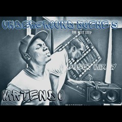 UnderGround Scene 5 (Guest Mix By MrTendo)