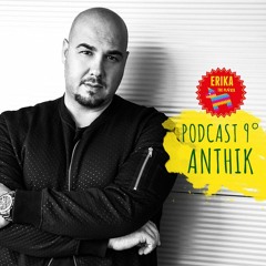 Erika The Piñata Podcast °9 mixed by Anthik