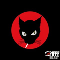PIFFFcast 52 - Le Chat Qui Fume