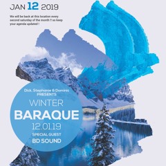 Baraque Winter....12/01/2019 BD Sound B2B Nice Therapy (Aka Cosmo ) 6 HOURS SET !!