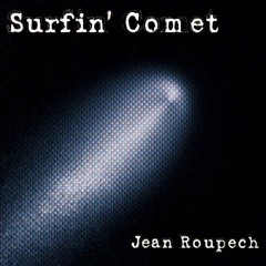 "Surfin' Comet"