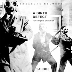 A Birth Defect - Rush Of Valour [TAR0010 | Premiere]