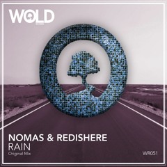 NOMAS & REDISHERE - Rain (Original Mix)