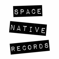 SPACE NATIVE RELEASES & FREE DOWNLOADS