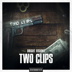Bright Visions - Two Clips