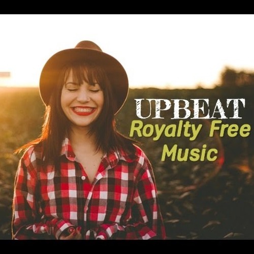 download upbeat royalty free music download upbeat royalty free music