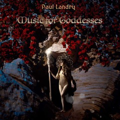 Hekate | Paul Landry | New Age Music | Music For Goddesses