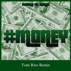 Avaare ft. Sphud - #MONEY (Tone Rios Remix)