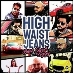 High Waist Jeans -- Bilal Saeed -- Ziggy Bonafide