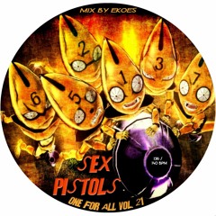 SEX PISTOLS // One For All Vol.21