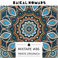 Mixtape #86 by Mente Orgánica