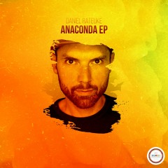 Daniel Rateuke - Anaconda (Original Mix)
