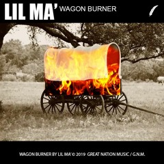 Wagon Burner (Prod. By aboywithapipe.)