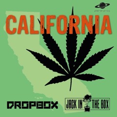 California (DROPB0X & JACK IN THE BOX RMX) // FREE DOWNLOAD //