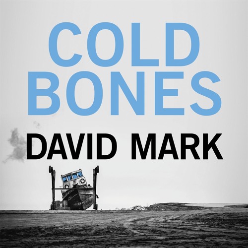 Cold bones yeah. Cold bones yeah